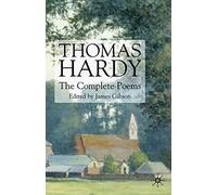 Thomas Hardy: The Complete Poems by Hardy, Thomas [2002]