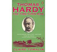 Thomas Hardy : The Time-torn Man