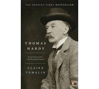 Thomas Hardy: The Time-Torn Man by Claire Tomalin (English) Paperback Book