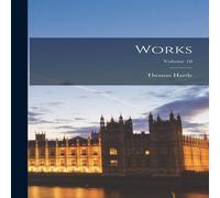 Thomas Hardy Works; Volume 18 Hardcover Book in White Thomas Hardy White