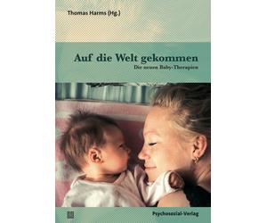 Thomas Harms Eva Reich Matt Auf die Welt gekommen: Die neuen Baby-T (Paperback)