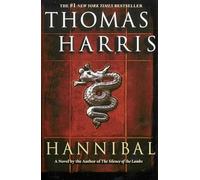 Thomas Harris Hannibal (Paperback) Hannibal Lecter Series