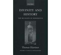 Thomas Harrison Divinity and History (Paperback) Oxford Classical Monographs