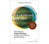 Thomas Hertog D Der Ursprung der Zeit - Mein Weg mit Stephen Hawking (Hardback)