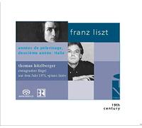 Thomas Hitzlberger - Liszt: Années De Pèlerinage, Deuxième Année: Italie