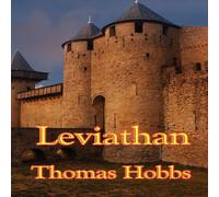 Thomas Hobbes Leviathan: A Classic Work on Power, Government, & the Social Thomas Hobbes Multicolor