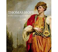 Thomas Hope: Regency Designer