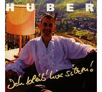 Thomas Huber - Ich Bleib' Hier Sitzen