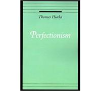 Perfectionism (Oxford Ethics Series) - Paperback NEW Hurka, Thomas 13 Jun 1996