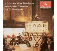 Thomas Hutchins A Mass for Mass Trombones: Wendy Mae Chambers f (CD) (US IMPORT)