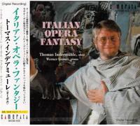 Thomas Indermühle - Italian Opera Fantasy