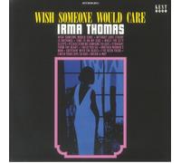 Irma Thomas - Irma Thomas - Wish Someone Would Care [VINYL]