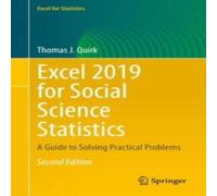 Thomas J. Quirk Excel 2019 for Social Science Statistics : A Guide to Solving Thomas J. Quirk Multicolor