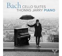 Thomas Jarry - Bach: Cello Suites (Arr. for Piano)