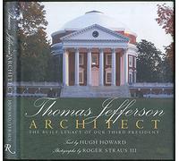 Thomas Jefferson: Architect: Architect