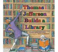 Thomas Jefferson Builds a Library