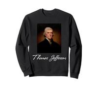Thomas Jefferson Third President of the United States July 4 Sweatshirt