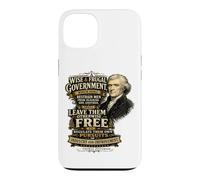 Thomas Jefferson Wise and Frugal Government Case for iPhone 13