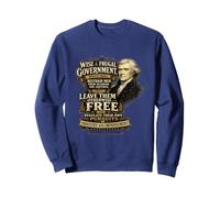 Thomas Jefferson Wise and Frugal Government Sweatshirt