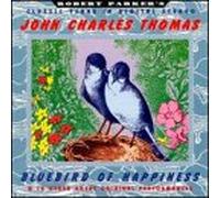 Thomas, John Charles - Bluebird of Happiness