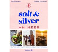 Thomas Kosikows Salt and Silver am Meer: Das Abenteuer von Cozy & Jo: (Hardback)