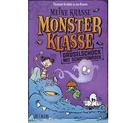 Thomas Krüger A Meine krasse Monsterklasse - Gruselschock mit Schotte (Hardback)