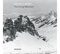 Thomas Larcher - The Living Mountain