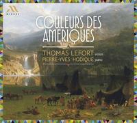 Thomas Lefort : Thomas Lefort/Pierre-Yves Hodique: Couleurs Des Amériques CD