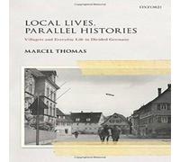 Thomas LOCAL LIVES, PARALLEL HISTORIES SGH C Hardcover Book Thomas Multicolor