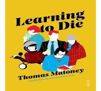 Thomas Maloney Learning to Die Paperback Book in White Thomas Maloney White