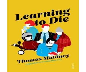 Thomas Maloney Learning to Die Paperback Book in White Thomas Maloney White