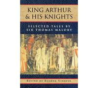 King Arthur and His Knights Selected Tales 9780195019056 | Brand New