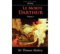 Thomas Malory Le Morte Darthur, Vol. 1 Paperback Book Thomas Malory Multicolor