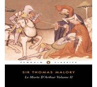 Thomas Malory Le Morte D'Arthur Volume 2 Paperback Book Thomas Malory Multicolor