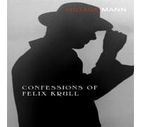Thomas Mann Confessions Of Felix Krull Paperback Book Thomas Mann Multicolor