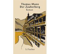 Thomas Mann Der Zauberberg. Roman (Hardback)