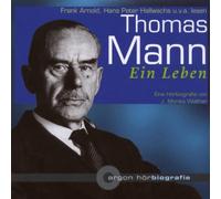 Thomas Mann. Ein Leben