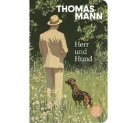 Thomas Mann Herr und Hund: Ein Idyll Geschenkausgabe im Miniformat (Hardback)