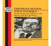 Thomas Mann Mann: Two Stories: Unordnung Und Fruhes Leid/Mario Und Der Thomas Mann Multicolor