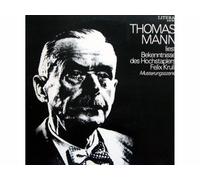 Thomas Mann - Thomas Mann liest: Bekenntnisse des Hochstaplers Felix Krull - Musterungsszene