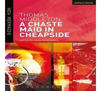 Thomas Middleton A Chaste Maid in Cheapside Paperback Book Thomas Middleton Multicolor