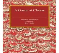 Thomas Middleton A Game at Chesse Paperback Book Thomas Middleton Multicolor