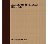 Thomas Middleton Annals Of Hyde & District. Paperback Book Thomas Middleton Multicolor