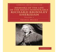 Thomas Moore Memoirs of the Life of the Right Honourable Richard Brinsley Thomas Moore Multicolor