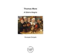 Thomas More: A Sóbria Alegria (Biographical Studies of Philosophers and Virtues Models.)