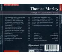 THOMAS MORLEY: MADRIGALS AND CANZONETTA FOR 2-5 VOICES NEW CD