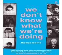 Thomas Morris We Don't Know What We're Doing Paperback Book in White Thomas Morris White