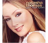 Thomas, Natasha - Save Your Kisses