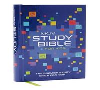 Thomas Nelson NKJV Study Bible for Kids, Hardcover: The Premier Study Bible for Thomas Nelson Multicolor