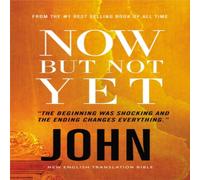 Thomas Nelson Now but Not Yet, NET Eternity Now New Testament Series, Vol. 5: Thomas Nelson Multicolor